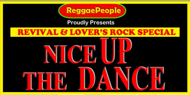Revival & Lovers Special Nice Up the Dance Celebrating Black History Month