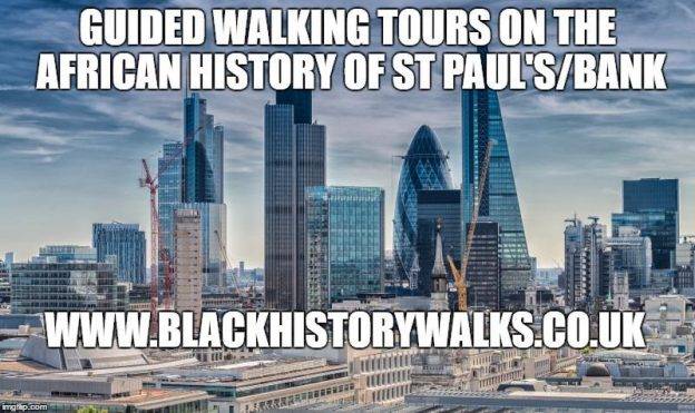 St Paul's/Bank Black History walk | Blacknet UK