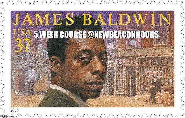The Amazing James Baldwin Course. September/October | Blacknet UK