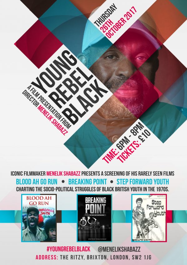 YOUNG REBEL AND BLACK: Filmmaker Menelik Shabazz Presents His Rarely Seen Films