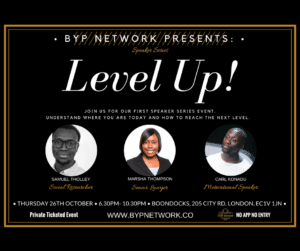 BYP Network Speaker Series: Level Up | Blacknet UK