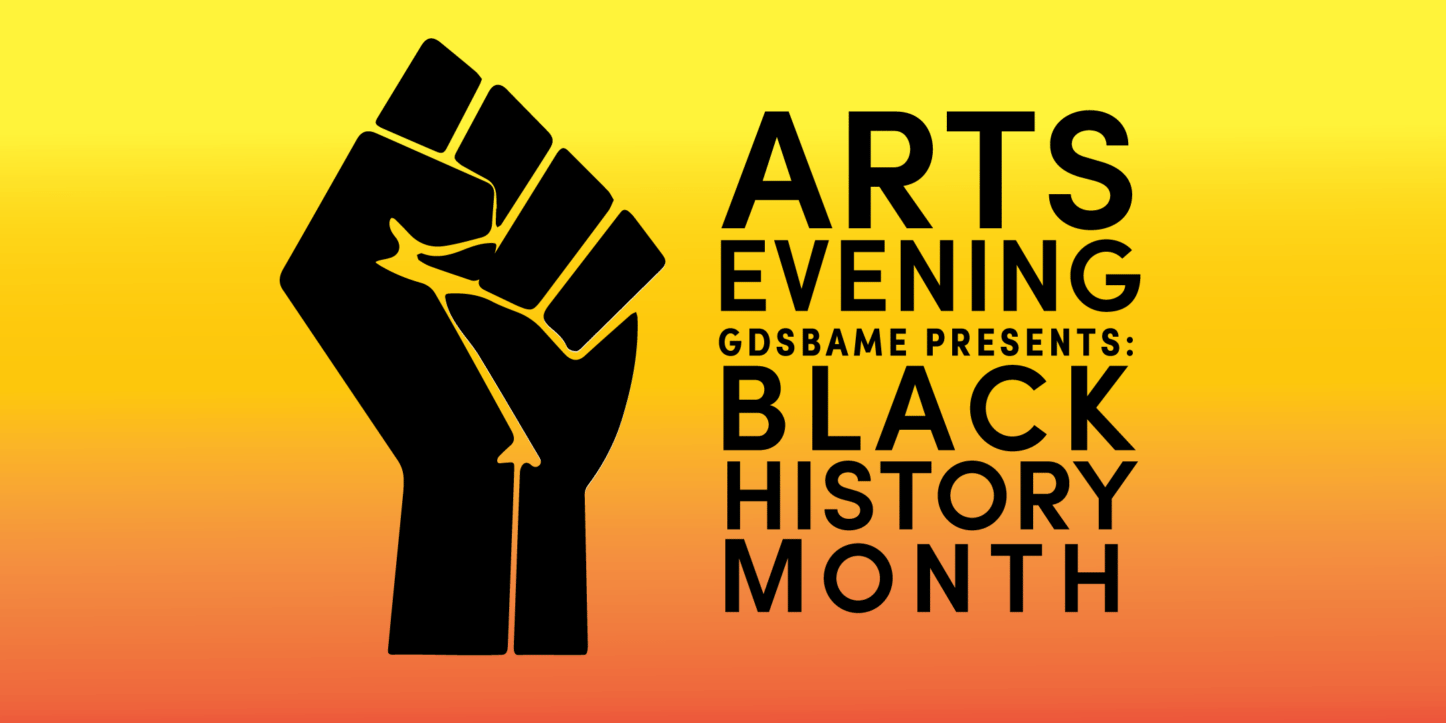 GDSBAME Presents: Black History Month Arts Evening | Blacknet UK