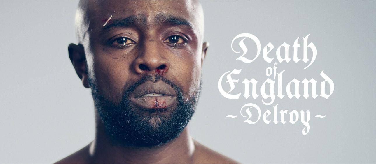 Death of England: Delroy Now Playing